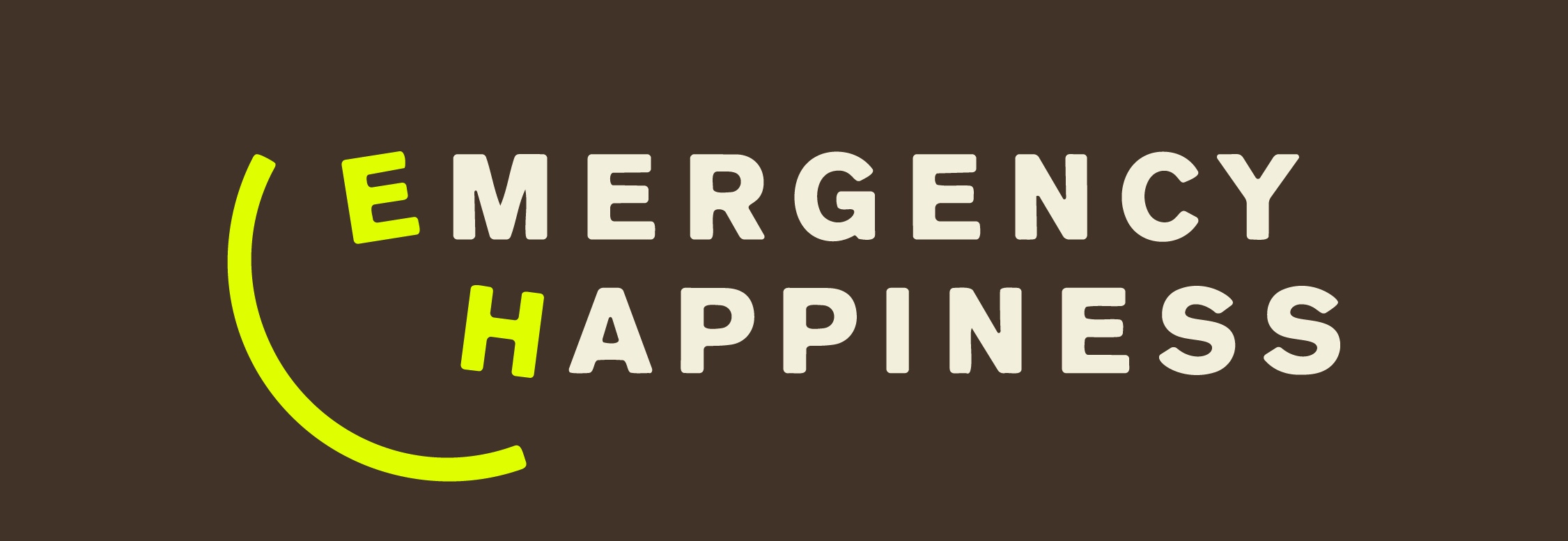 Emergency Happiness